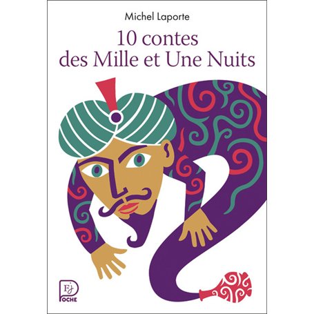 10 contes des Mille et Une Nuits