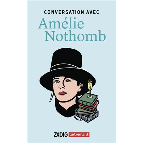 Conversation avec Amélie Nothomb