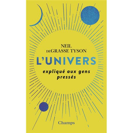 L'Univers expliqué aux gens pressés
