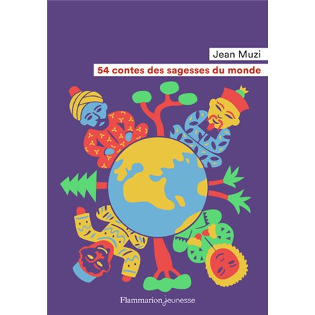 54 contes des sagesses du monde