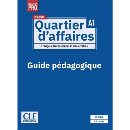 Quartier d'affaires livre du professeur niveau A1 - 2ème édition