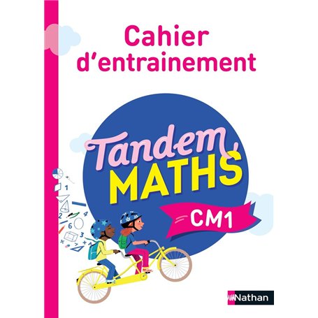 Tandem Maths CM1 - Cahier d'entrainement