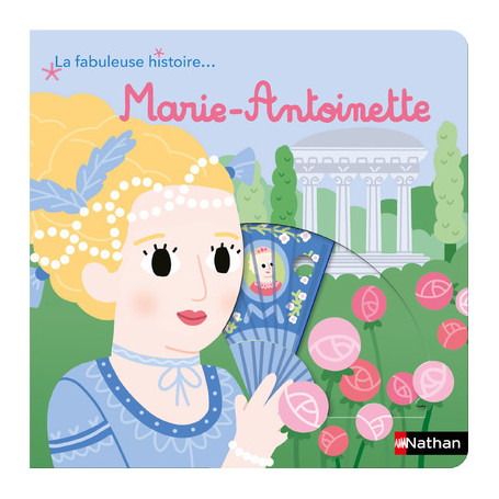 La fabuleuse histoire de Marie-Antoinette 10,67 €