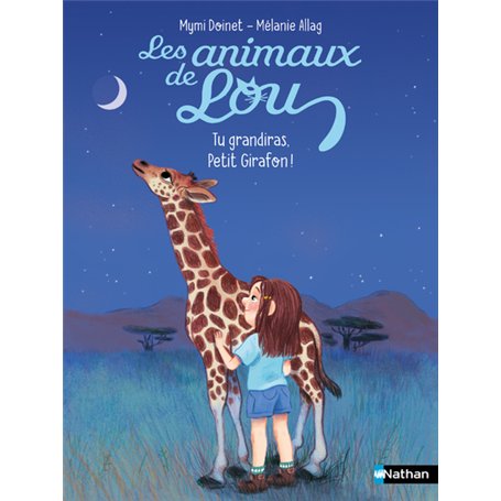 Les Animaux de Lou : Tu grandiras