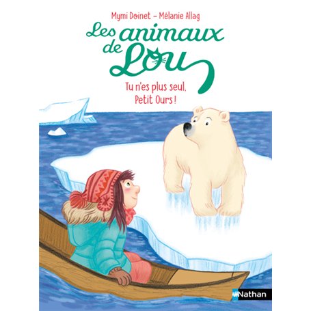 Les Animaux de Lou : Tu n'es plus seul