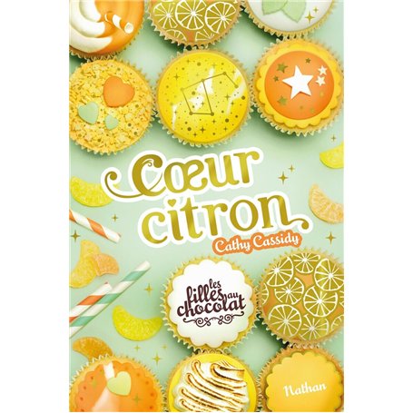 Les filles au chocolat - tome 10 Coeur citron