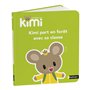 J'apprends avec Kimi - Album : Kimi en forêt avec sa classe