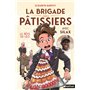 La brigade des pâtissiers avec Silax - Tome 2 Le rêve de Léo