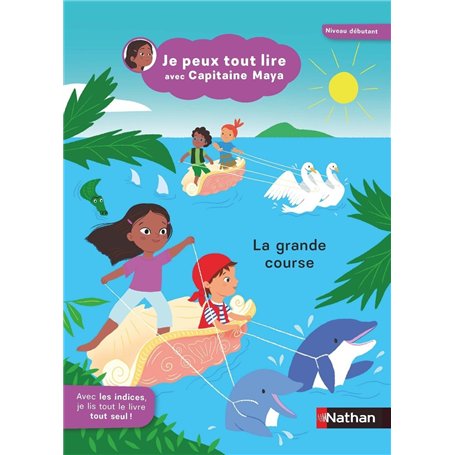 Je peux tout lire avec Capitaine Maya - La grande course