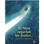 Et Nina regardait les étoiles ...