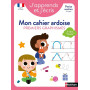 J'apprends et j'écris Premiers graphismes Petite Section 3-4 ans