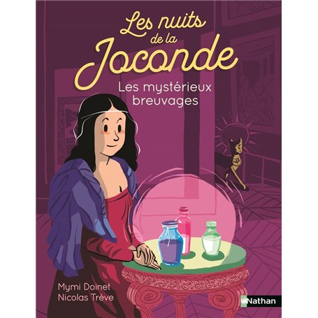 Les nuits de la Joconde : Les mystérieux breuvages