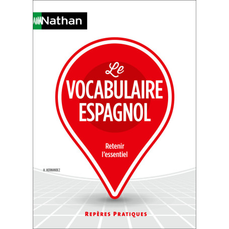 Le Vocabulaire espagnol - Repères pratiques n° 57