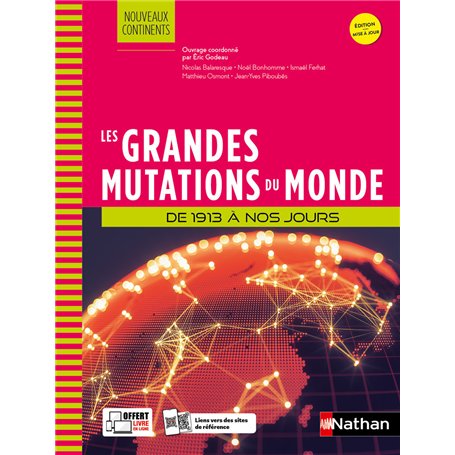 Les Grandes Mutations du monde - de 1913 à nos jours