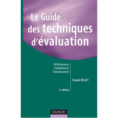 Le guide des techniques d'évaluation - 2ème édition - Performances
