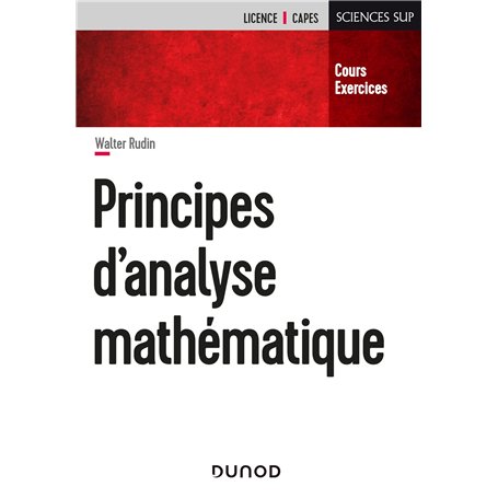 Principes d'analyse mathématique - Cours et exercices
