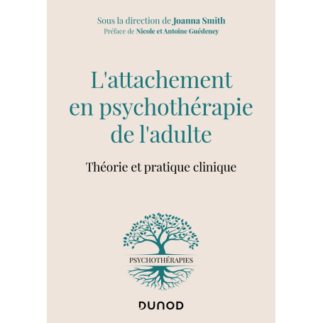 L'attachement en psychothérapie de l'adulte