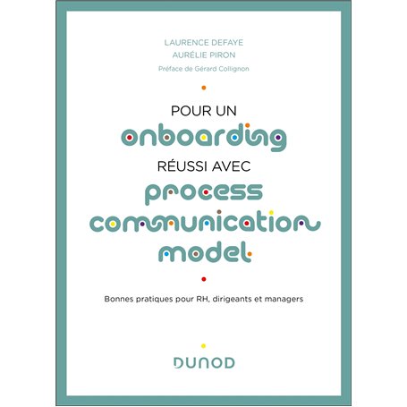 Pour un onboarding réussi avec Process Communication Model®