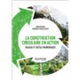 La construction circulaire en action