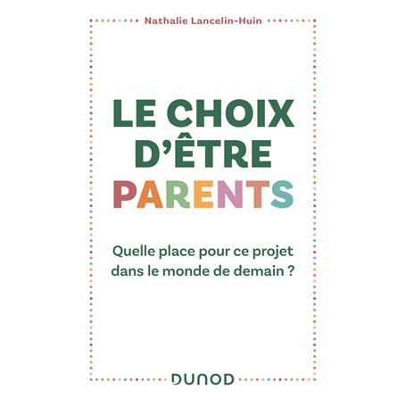 Le choix d'être parents