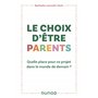 Le choix d'être parents