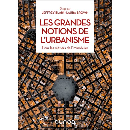 Les grandes notions de l'urbanisme