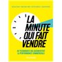 La minute qui fait vendre