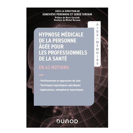 Aide-Mémoire - Hypnose médicale de la personne âgée pour les professionnels de la santé