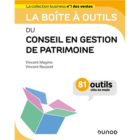 La boîte à outils du conseil en gestion de patrimoine