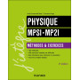Physique Méthodes et Exercices MPSI-MP2I - 4e éd.