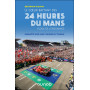 Le coeur battant des 24 Heures du Mans