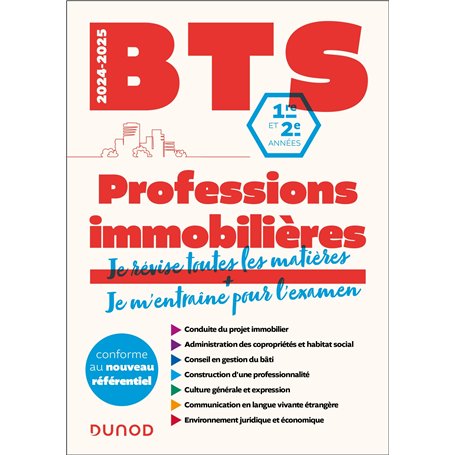 Tout le BTS Professions immobilières - Nouveau programme - 2024-2025 - Examens 2026