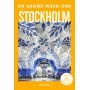 Stockholm Guide Un Grand Week-end