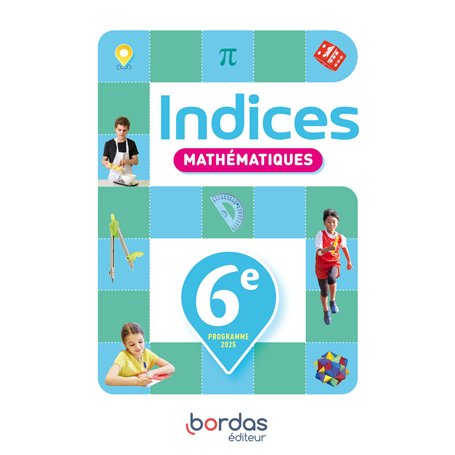 Indices - Maths 6e - 2025 - Manuel - élève