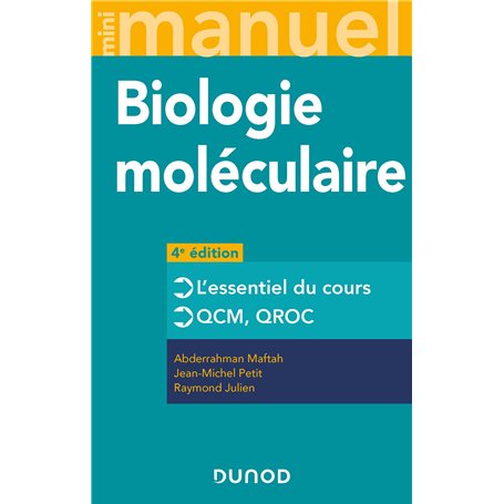 Mini Manuel de Biologie moléculaire - 4e éd.