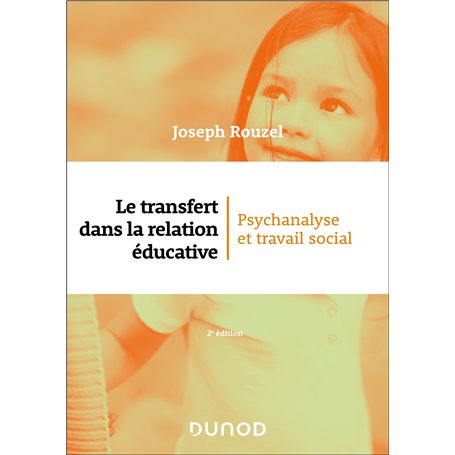 Le transfert dans la relation éducative - 2e éd.