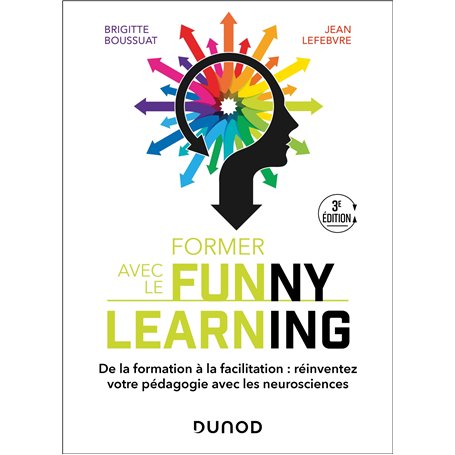 Former avec le Funny learning - 3e éd.