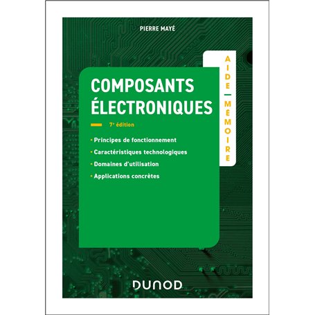 Aide-mémoire Composants électroniques - 7e éd.