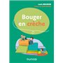 Bouger en crèche