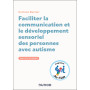 Faciliter la communication et le développement sensoriel des personnes avec autisme