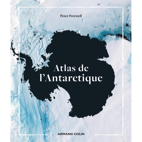 Atlas de l'Antarctique 34,25 €