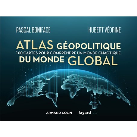 Atlas géopolitique du monde global 25,34 €