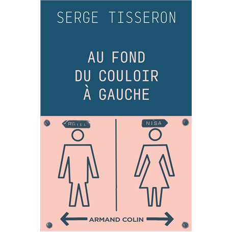 Au fond du couloir à gauche