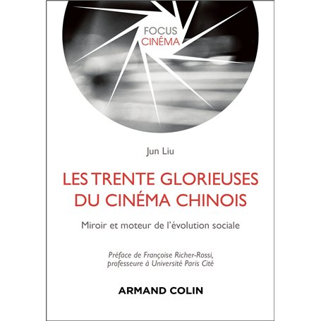 Les Trente Glorieuses du cinéma chinois