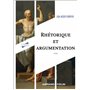 Rhétorique et argumentation - 4ed