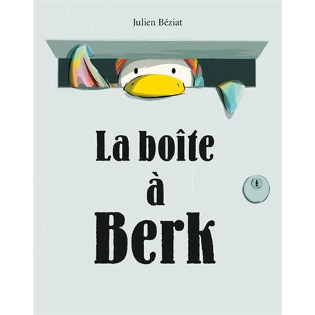 La boîte à Berk