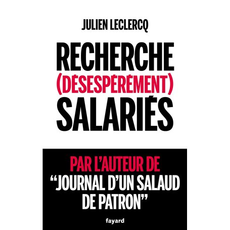 Recherche (désespérément) salariés