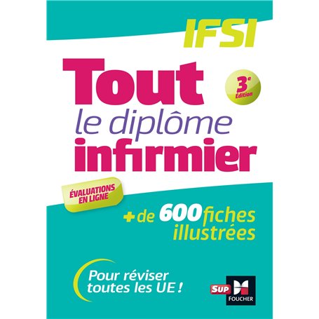 Tout le Diplôme Infirmier en fiches mémos - DEI - UE 1.1 à 6.2 - IFSI - Entrainement révision 3e Ed