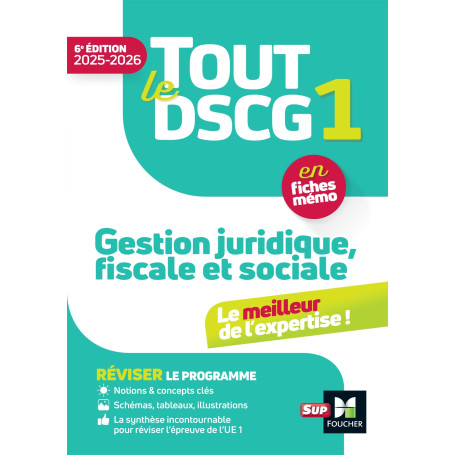 Tout le DSCG 1 - Gestion juridique fiscale et sociale - 2025-2026 - Révision