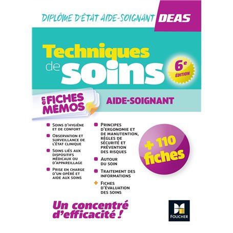 Techniques de soins en fiches mémos - DEAS Diplôme d'Etat Aide-Soignant